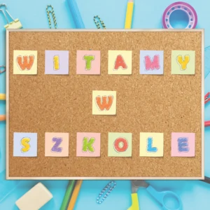 Napis "Witamy w szkole"