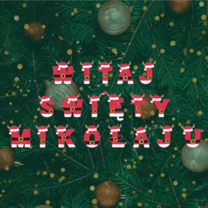 Napis "Witaj Święty Mikołaju"