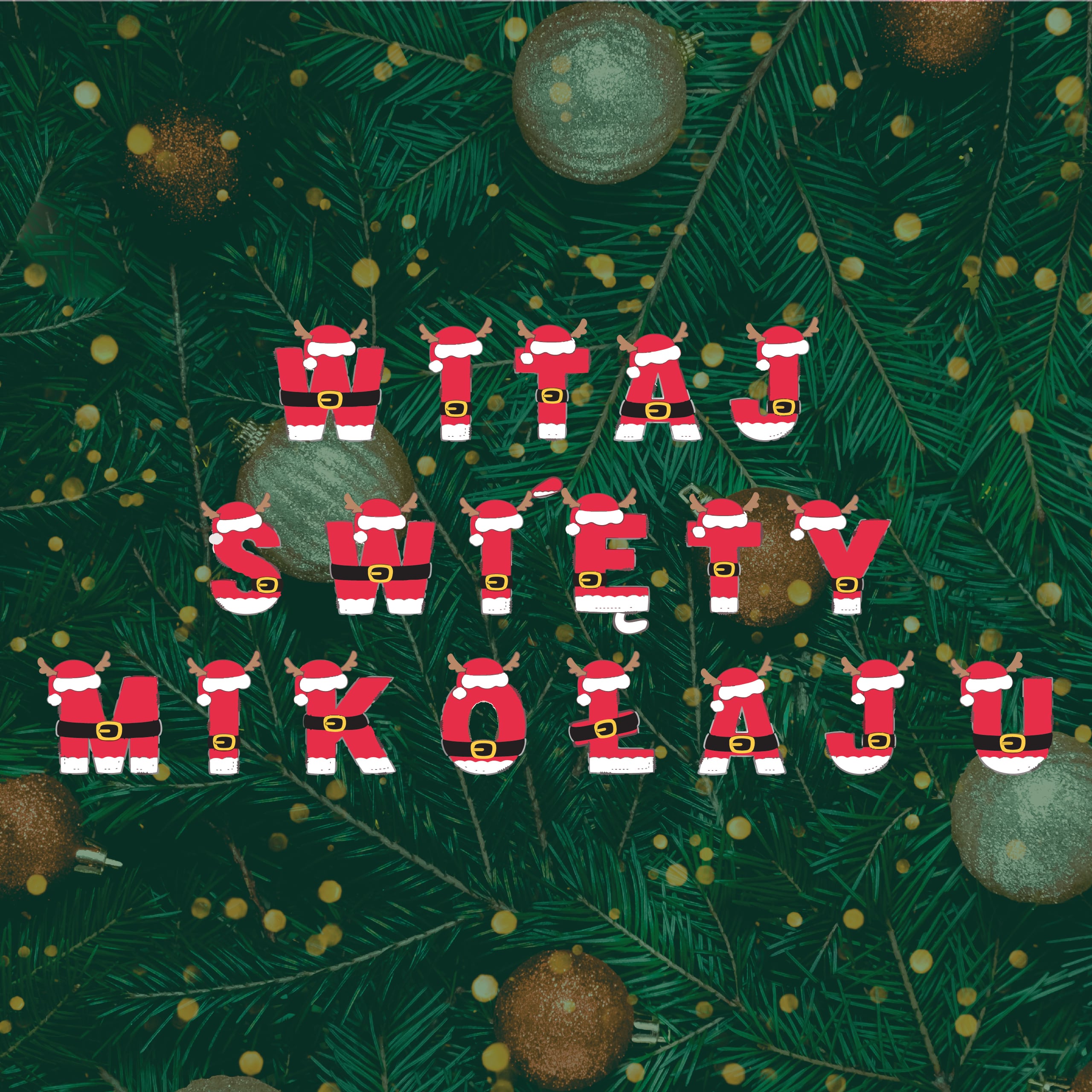 Napis "Witaj Święty Mikołaju"